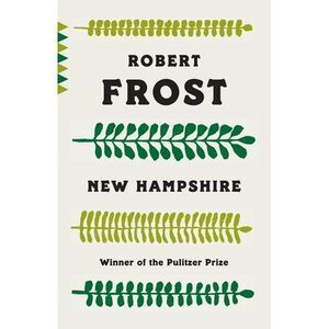 New Hampshire -- Robert Frost